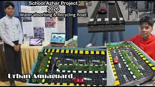 DIY PERMEABLE Road Prevents Floods & Saves Water |School AZHAR project 2026 URBAN AQUAGUARD |model