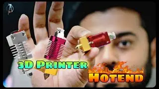 All about of 3D Printer Hotend || ATech Technology