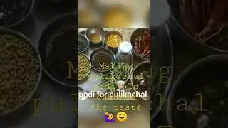 making podi for pulikachal 🙋