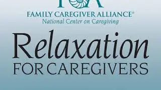 Relaxation for Caregivers: 01 Introduction