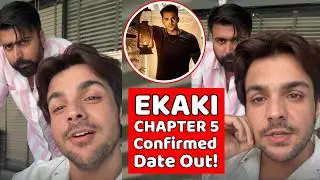 Ashish Chanchlani BIGGEST Announcement on Ekaki Chapter 5 🔥 100% Confirmed