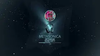 METAMAMI-RIDIN DIRTY