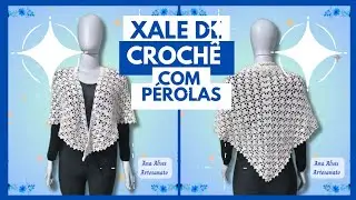 XALE DE CROCH&Ecirc; COM P&Eacute;ROLAS F&Aacute;CIL - TODOS OS TAMANHOS #xale #xaledecroche #croche #crocheting