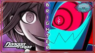 Brighter (KOKICHI OMA COVER) - Danganronpa X Hazbin Hotel
