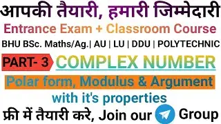 Polar form of Complex Numbers | Argument and modulus of Complex Numbers with properties