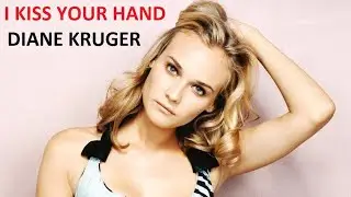 TIME TO REMEMBER -DIANE KRUGER - I kiss your hand, madame CAŁUJĘ TWOJĄ DŁOŃ MADAME - Piano Cover