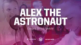 Alex the Astronaut - Caught in the Middle