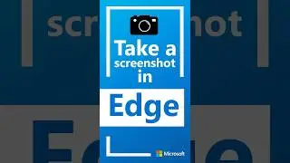 Как сделать снимок экрана веб-страницы в Microsoft Edge