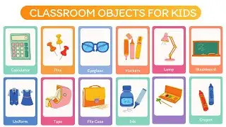 Things in the Class | Classroom Objects for Kid | Classroom Things | Classroom supplies #youtube