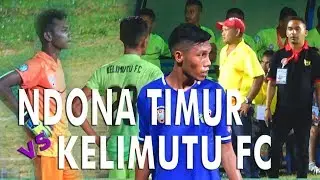 Highlight Ndona Timur FC vs Kelimutu FC  - Bupati Ende Cup 2019