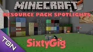 Minecraft Resource Pack Spotlights: SixtyGig