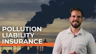 Does Your Business Need Pollution Liability Insurance? | Pollution Liability Insurance Explained