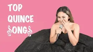 Quinceanera Song Playlist (Vals & Dance Floor)