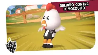 Galinho contra o mosquito - Liga dos Mascotes - Atl&eacute;tico MG EP 07