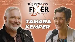 The Truths Behind Business Inefficiency ft. Tamara Kemper - The Process Fixer Podcast