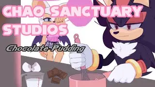 Chocolate Pudding [Sonic Fan-Comic Dub]