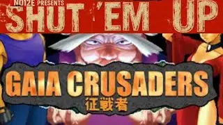 N012E Shut 'Em Up 15 // Gaia Crusaders (1999) Full walkthrough No commentary Cinematic longplay