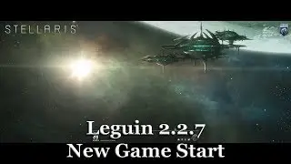 Stellaris - 2.2.7 New Game Starting Thoughts