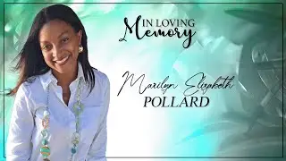 Celebrating the Life of Marilyn Elizabeth Pollard
