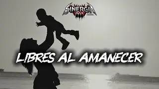 Libres al Amanecer - SinergIA Music