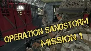 ARMA 2 - KOS Clan Event - Operation Sandstorm - Mission 1