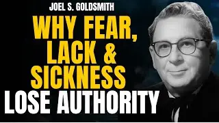ONE POWER: The Secret Joel S. Goldsmith Taught&mdash;Why Fear, Lack & Sickness Lose Authority