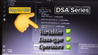 &ldquo;DSA Day 5 Vlog | Variables, Data Types, Operators &ndash; C++ Basics Clear! | Google Prep Journey 🔥&rdquo;
