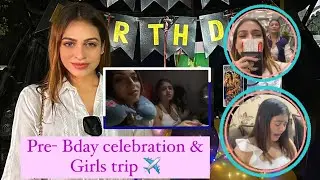 Flying ✈️ to Vietnam and pre-bday Celebration 🎂🤞🏻 || Piihuofficial ||