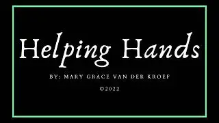 Helping Hands 'Spoken Word Poem'