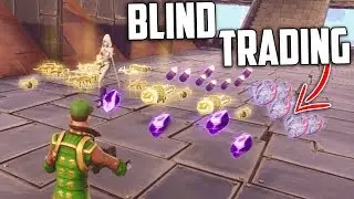 INSANELY RICH BLIND TRADING - He FELL FOR IT 😂(Fortnite Save The World)