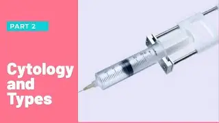 Cytology Types  |Cytology test |Fixatives #cytology  #cell