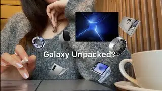 ✨Galaxy Unpacked 2025✨ Coming Soon