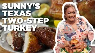 Sunny Anderson's Texas Two Step Turkey | The Kitchen | Food Network