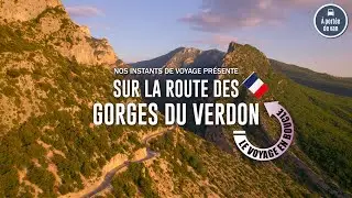 Sur la Route des Gorges du Verdon : Le Voyage en Boucle