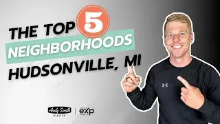 Top 5 Neighborhoods \\ Hudsonville, MI