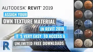 #02 | HOW TO ASSIGN  NEW AND OWN TEXTURE MATERIAL IN REVIT 2019 |REVIT ARCHITECTURE IN TAMIL |REVIT