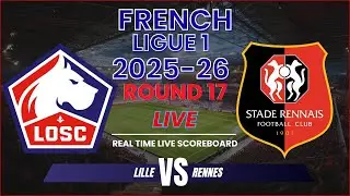 Lille vs Rennes Live Scores | 2025-26 French Ligue 1 - Round 17