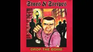 Stars & Stripes - Drop The Bomb EP (1989) FULL ALBUM