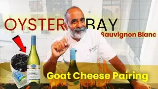 Wine & Cheese Pairing: 2022 Oyster Bay Sauvignon Blanc & Goat Cheese
