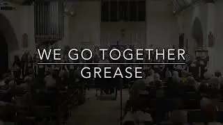 We Go Together - Grease