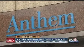 Anthem offers free ID theft protection, credit monitoring