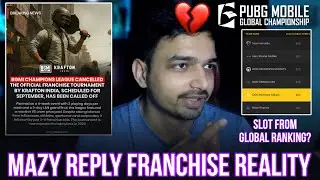 No PMGC SLOT💔 Mazy Reply Reality of Franchise Event Cancel🔥 Global Points | BGMI Champions League