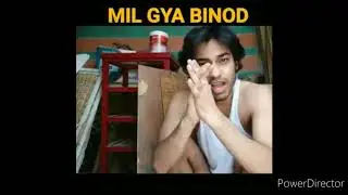 मिल गया   BINOD  🤣🤣🤣 || BINOD Original Video viral || Full Video ||    AKHIR MIL GAYA 👉🏾  BINOD