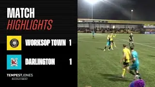 Highlights: Worksop Town 1-1 Darlington - National League North