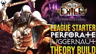 PERFORATE JUGGERNAUT! Тест и руководство по теории сборки для стартовой лиги | PoE 3.27