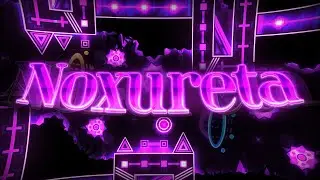 Noxureta 100% (1.9 Wasureta Remake) by Isane and more I Geometry Dash