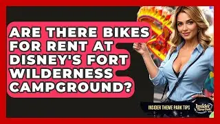 Are There Bikes For Rent At Disney's Fort Wilderness Campground? - Insider Theme Park Tips