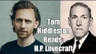 Tom Hiddleston reads H.P. Lovecraft (Nemesis)