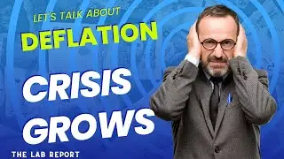 2 Minutes to Understanding Deflation - Get All the Facts in Under 2 Minutes?  The Lab Report