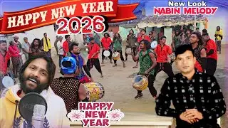 HAPPY NEW YEAR !! NEW VIDEO !! NABIN MELODY, MOB-6371723765 #nabinmelody 